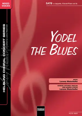 Yodel the Blues Choral single edition SATB