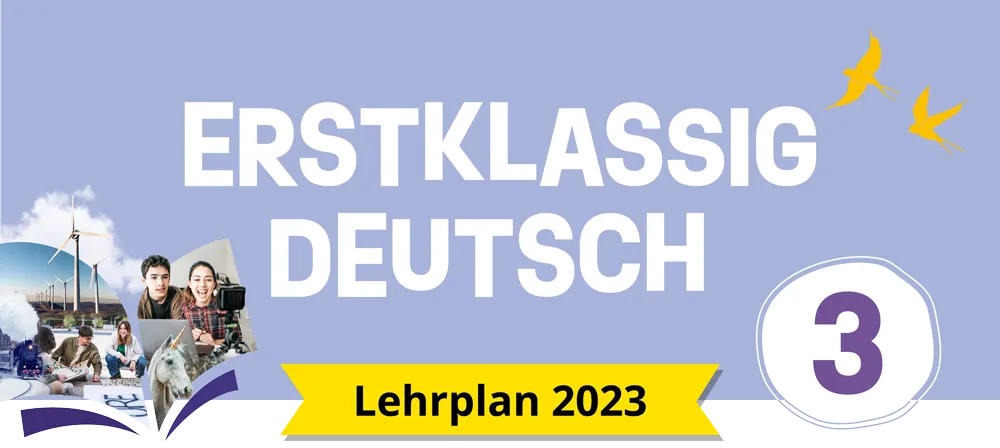 Erstklassig Deutsch 3 (LP 2023)