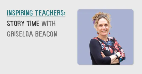 Inspiring teachers: Story time with Griselda Beacon