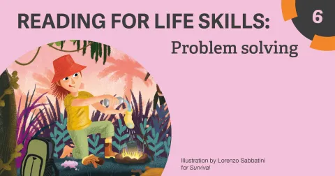 READING FOR LIFE SKILLS: Problem solving