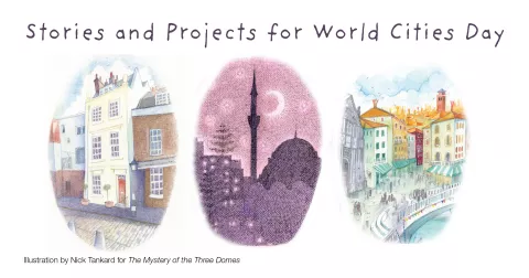 Stories and Projects for World Cities Day